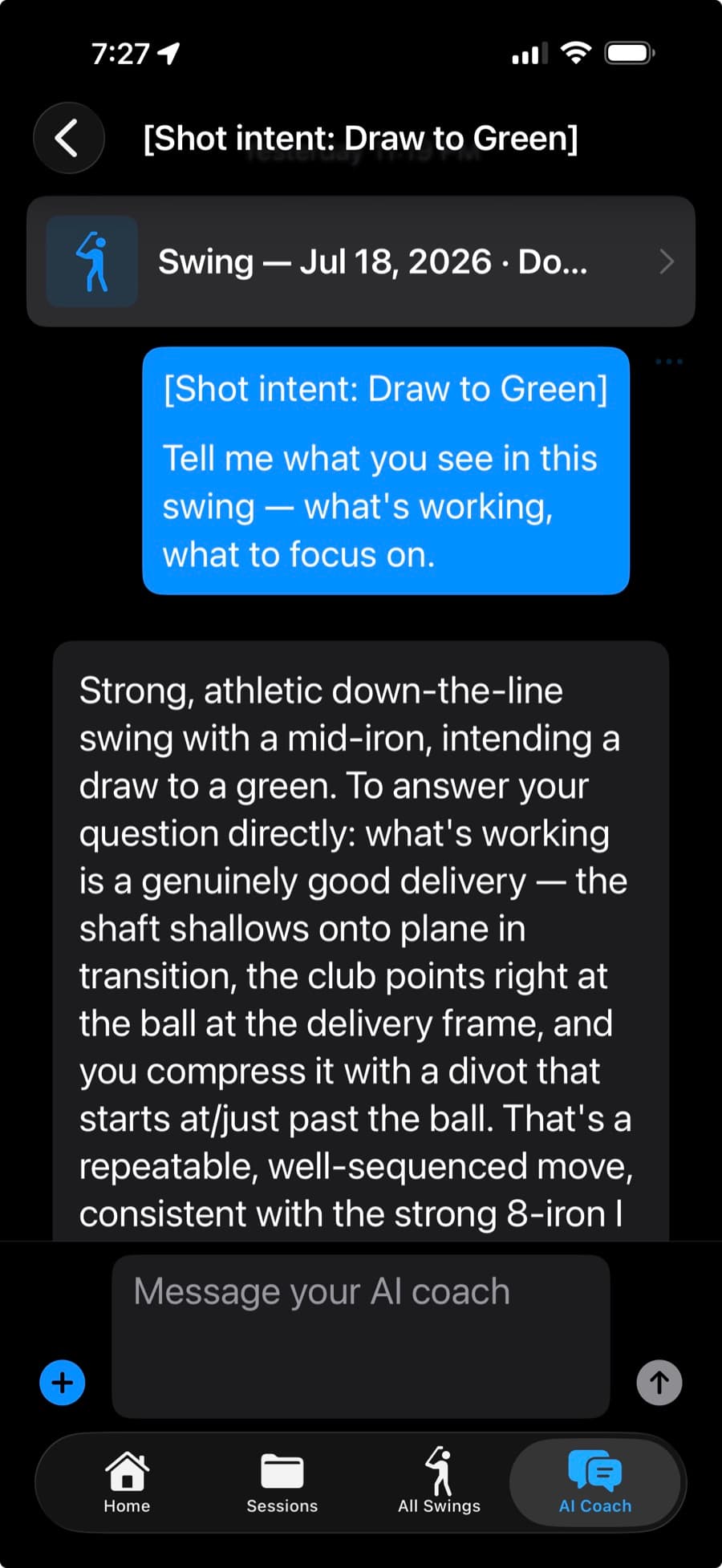 An AI Coach conversation with a swing attached at the top. The golfer's message reads 'Shot intent: Draw to Green - tell me what you see in this swing, what's working, what to focus on', and the coach's reply describes a strong athletic down-the-line mid-iron, notes the shaft shallowing onto plane in transition, the club pointing at the ball at delivery, and a divot starting at or just past the ball